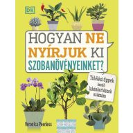 Kako ne uničiti sobnih rastlin? - Veronica Peerless